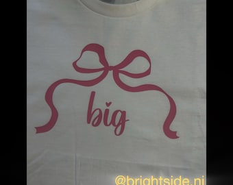 Bow Big Little T Shirt - Tee - Sister - Dance Cheer Sorority - Optional Personalization