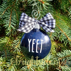 Glitter Ornament - Designed by a VSCO girl - YEET - buffalo check plaid