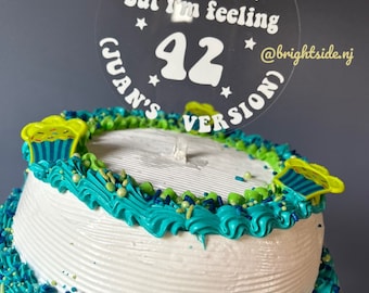 Cake Topper - Happy Birthday - Feeling 22 - 42 - Party - version