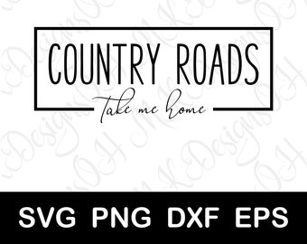 Country Roads Take Me Home SVG, Song Lyrics Cut File (Digital Download)