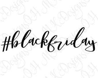 Black Friday SVG Cut File for Cricut, Silhouette (Digital Download)