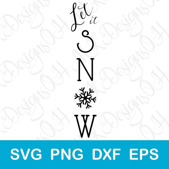 Download Let It Snow Svg Winter Cut File For Cricut And Silhouette Etsy