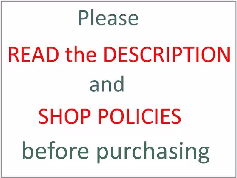 May include: A rectangular sign with a white background and a thin grey border. The text reads in dark grey and red: Please READ the DESCRIPTION and SHOP POLICIES before purchasing. The words READ and SHOP POLICIES are in red, others are grey.