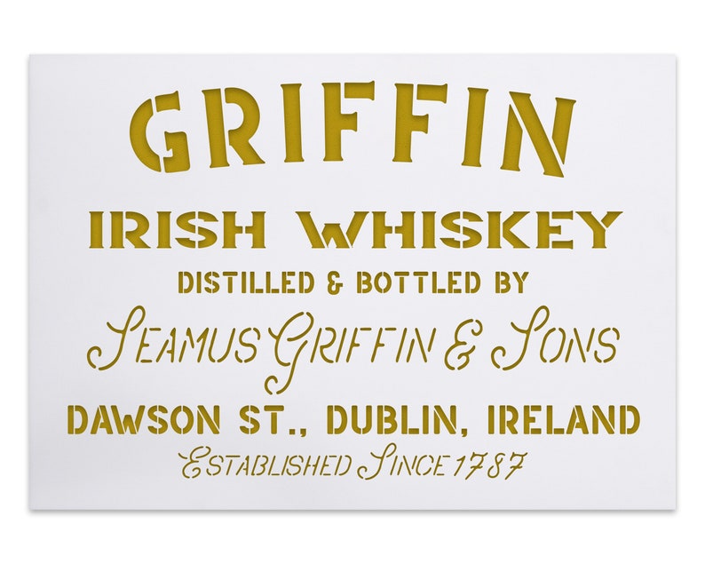 K&ouml;nnte beinhalten: Eine goldene Schablone mit dem Text "GRIFFIN IRISH WHISKEY DISTILLED & BOTTLED BY SEAMUS GRIFFIN & SONS DAWSON ST., DUBLIN, IRELAND ESTABLISHED SINCE 1787".