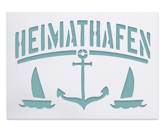 Rustikale Maritime Schablone Heimathafen mit Anker und Segelschiffen - Shabby Chic - Englisches Vintage Schild mit Nostalgischer Schrift