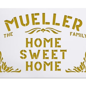 Customizable Home Sweet Home stencil - family name stencil - name sign stencil - personalized stencils - DIY door decor - custom stencils