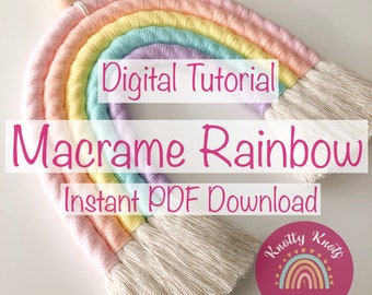 Macrame Pattern, Digital PDF Download, Macrame Rainbow Tutorial, Step-by-Step Instructions, Instant Download, Digital Instructions. ENGLISH