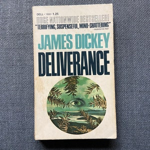 Vintage 1971 Paperback Deliverance by James Dickey, First Edition, Thriller, Suspense, Adventure, Retro