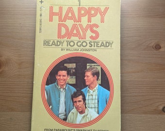 Vintage 1974 Paperback, Ready to Go Steady Happy Days, No. 1, William Johnston, Richie Cunningham, Potsie, Fonzie, Ralph Mouth, Arnold's