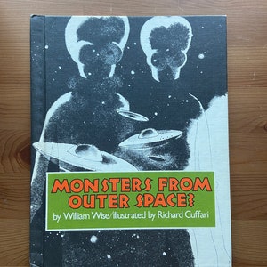 Vintage 1978 Hardback, Weekly Reader Books, Monsters From Outer Space? William Wise, Illus Richard Cuffari, Aliens, UFOs, Retro, Kids Books