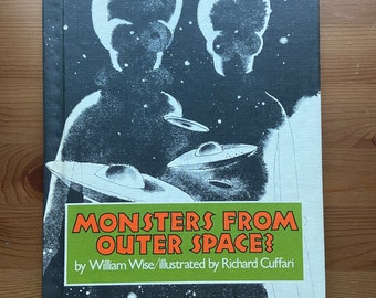 Vintage 1978 Hardback, Weekly Reader Books, Monsters From Outer Space? William Wise, Illus Richard Cuffari, Aliens, UFOs, Retro, Kids Books