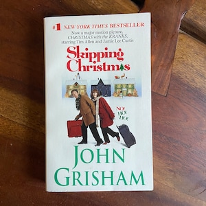 Vintage Paperback, Skipping Christmas by John Grisham, Movie Tie-In, Holidays, Christmas, Humor,