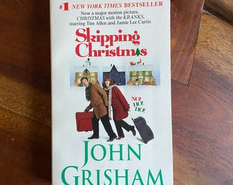 Vintage Paperback, Skipping Christmas by John Grisham, Movie Tie-In, Holidays, Christmas, Humor,