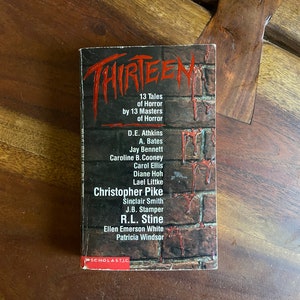 Vintage 1991 Paperback, Thirteen: 13 Tales of Horror by 13 Masters of Horror, Scholastic, Christopher Pike, R.L. Stine, Caroline B. Cooney,