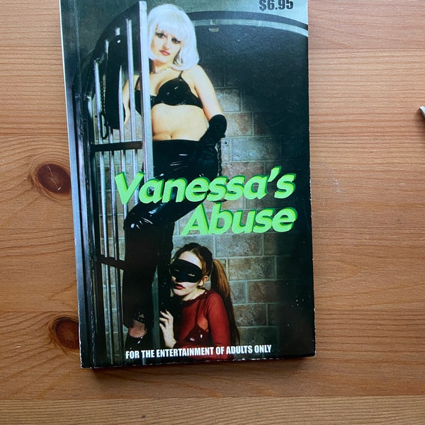 Vintage 2001 Paperback, Vanessa's Abuse, BP216, Sleaze, Vintage Sleaze, ADULTS ONLY,