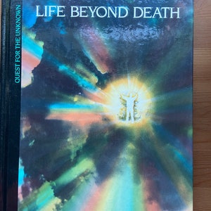 Vintage 1992 Hardback, Life Beyond Death (Quest for the Unknown), Reader&#39;s Digest, Afterlife, Occult, New Age, Death and Dying, Retro