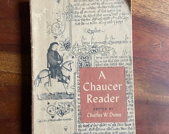 Vintage 1952 Softback, A Chaucer Reader Edited by Charles W. Dunn, Scholar's Book, some notations, The Canterbury Tales