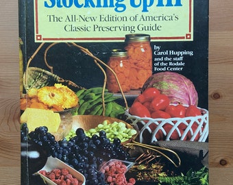 Vintage 1986 Hardback, Stocking Up III, Preserving Guide, Carol Hupping, Rodale Press, Canning, Preserving, Food Resources, DIY, Pioneering