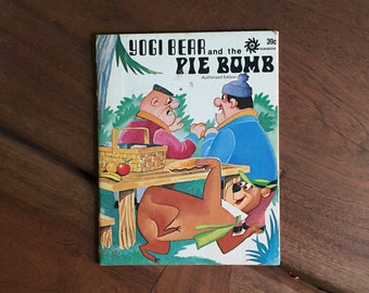 Vintage Yogi Bear and the Pie Bomb, 1972, Yogi Bear, Hanna Barbera, Cartoons, Children's Book, Kids' Book, Learning to Read,