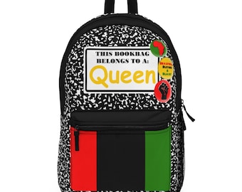 Queen Backpack  - Art and Affirmation | Black Art | Book Bag | Back to School | Melanin | Black Girl Magic | Black Boy Joy
