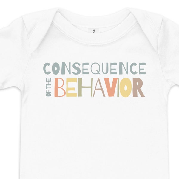 Consequence of the behavior, bcba baby, aba therapist baby, behavior analyst baby, bcba mom, aba baby, aba therapist mom