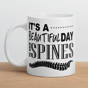 Beautiful day to save spines, chiropractic mug, chiropractic, chiropractic art, chiropractic gift, chiropractor mug, chiropractor gift