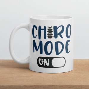 Chiro mode on, chiropractic mug, chiropractor, chiropractic, future chiropractor, chiropractic gift, chiropractor mug, chiro student gift