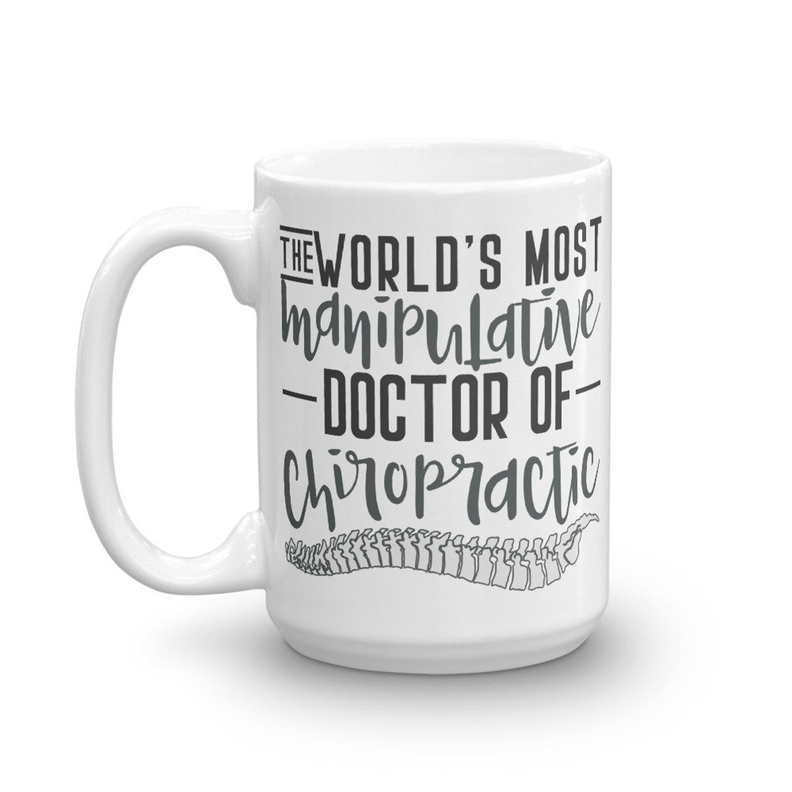 The World's Most Manipulative Doctor of Chiropractic Etsy