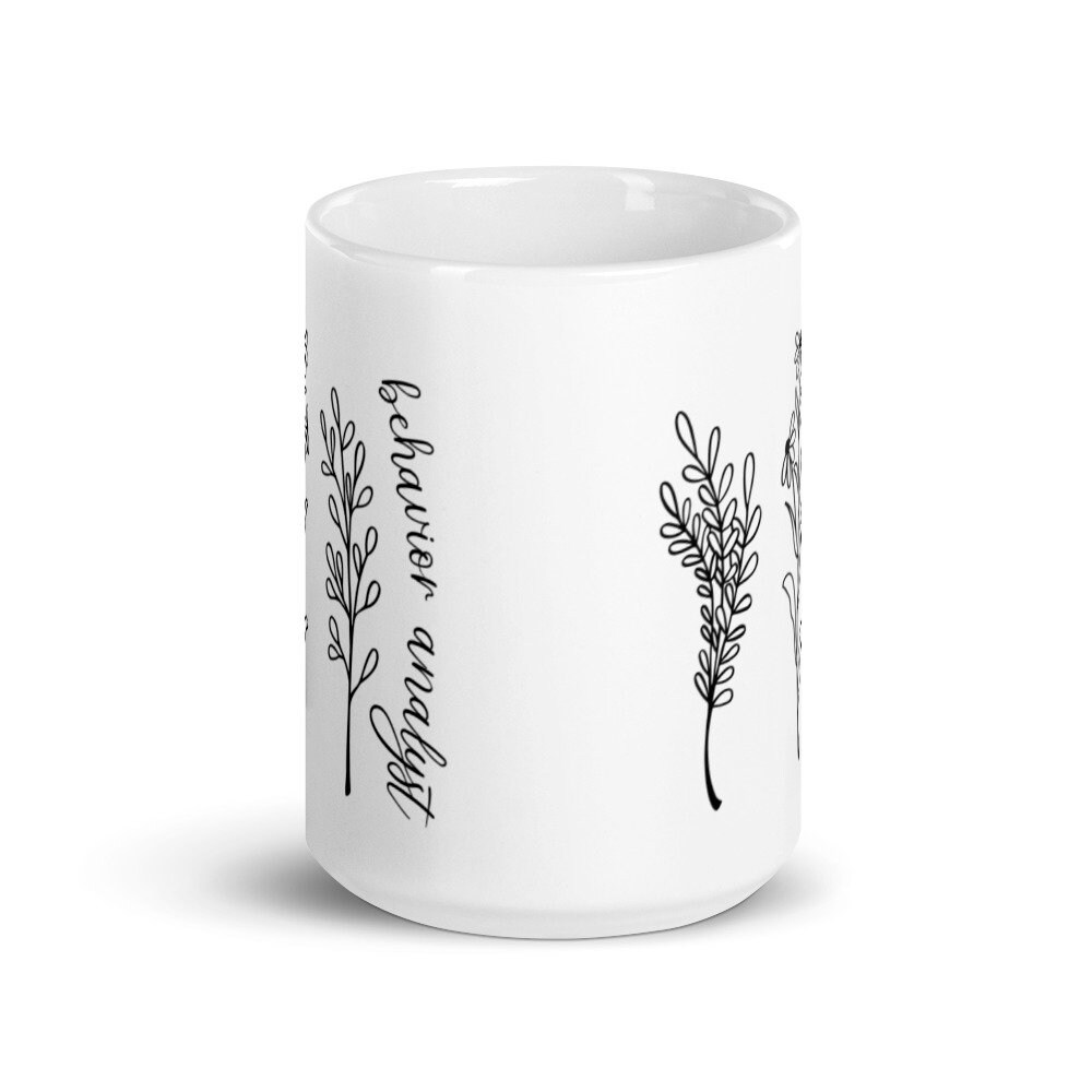 Behavior Analyst Mug Behavior Analysis Aba Therapist Bcba Etsy