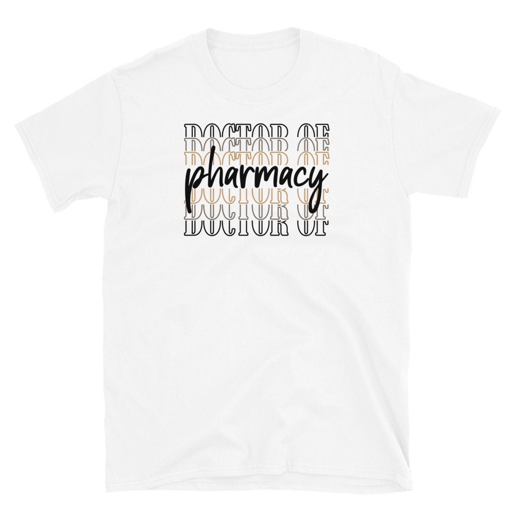 Doctor of Pharmacy Unisex Tshirt Pharm D Pharmacy Pharmd | Etsy