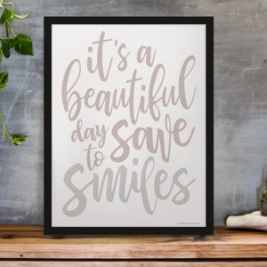 It's a beautiful day to save smiles poster, dentistry poster, dentist office decor, dentist gift, dentist graduation gifts