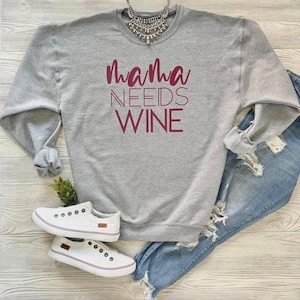 Mama needs some wine sweater 2025