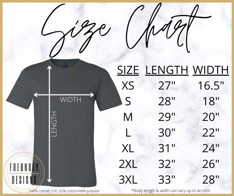 May include: Size chart for a t-shirt with measurements in inches. The chart shows the length and width of the shirt in sizes XS, S, M, L, XL, 2XL, and 3XL. The shirt is made of 100% cotton or a blend of 52% cotton and 48% polyester.
