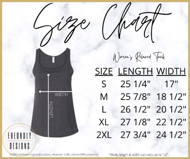May include: Size chart for a women's relaxed tank top. The chart shows the length and width measurements in inches for sizes S, M, L, XL, and 2XL.
