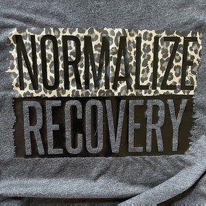 Normalize Sobriety Recovery Sweatshirt, Hoodie, T-shirt, Tank, Long Sleeve. Leopard graphic design. 
Freundly Designs