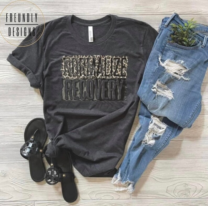 Normalize Sobriety Recovery Sweatshirt, Hoodie, T-shirt, Tank, Long Sleeve. Leopard graphic design. 
Freundly Designs