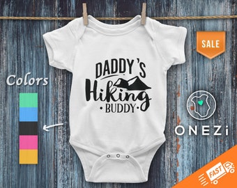 Daddy's Hiking Buddy Onesie® - Funny, Cute Daddy Baby Onesie®