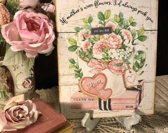 Mother’s Day, Love, Shabby Chic Handcrafted Plaque / Sign