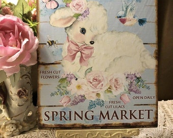 Shabby Chic Little Lamb Spring Market HANDCRAFTED Plaque / Sign