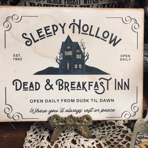 Sleepy Hollow Dead & Breakfast Inn, Halloween Decor, Handcrafted Plaque / Sign