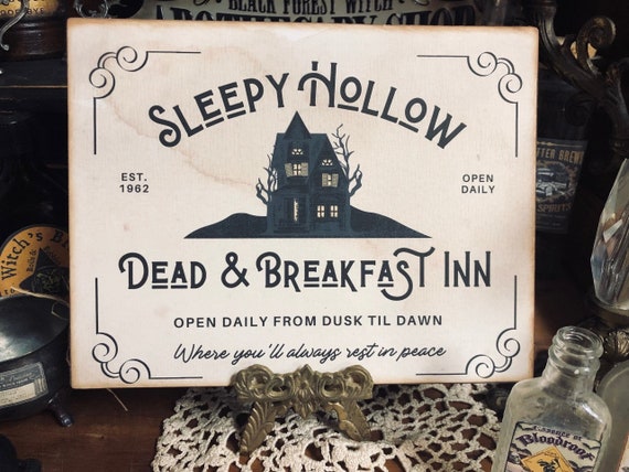 Sleepy Hollow Dead & Breakfast Inn, Halloween Decor, Handcrafted Plaque / Sign