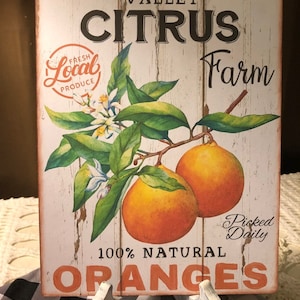 Oranges, Citrus Farm, Farmhouse, Handcrafted Plaque / Sign 8x10