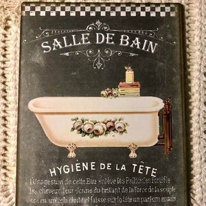 French Bath Tub, Shabby Chic, Handcrafted Plaque / Sign #1