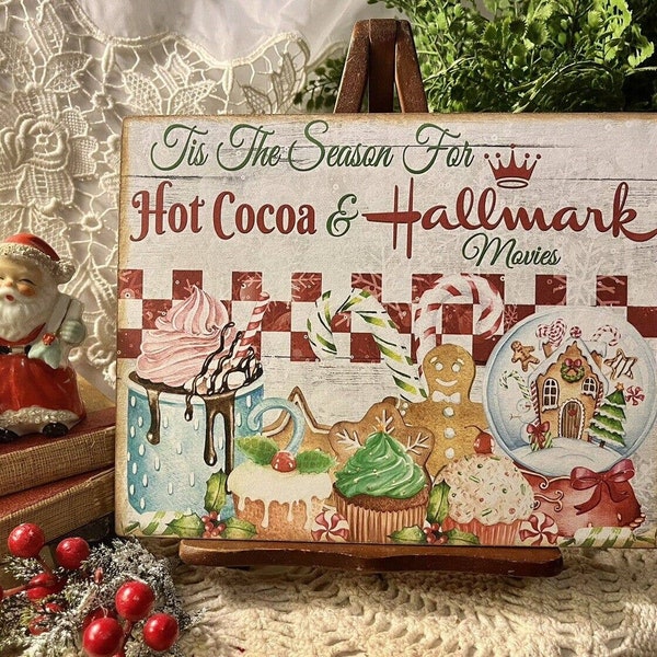 Tis the Season, Hot Cocoa & Hallmark Movies, Christmas Handcrafted Plaque / Sign