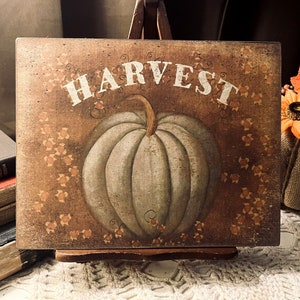 Harvest PUMPKIN Primitive Folk Art Handcrafted Plaque / Sign