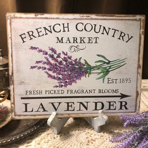 Lavender, French Country Market, Handcrafted Plaque / Sign