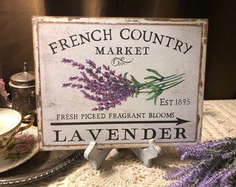 Lavender, French Country Market, Handcrafted Plaque / Sign