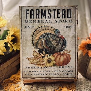 Thanksgiving Turkey Farmstead, General Store, Handcrafted Plaque / Sign
