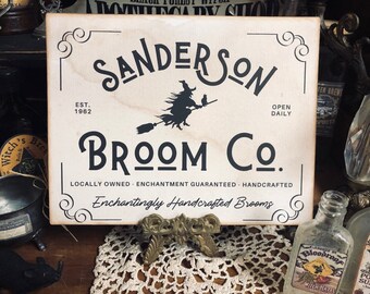 Sanderson Broom Company, Halloween, Handcrafted Plaque / Sign