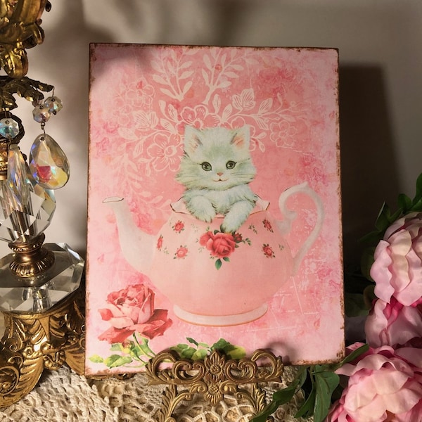 Kitten in a Teapot, Shabby Chic Pink Roses, Sign / Plaque